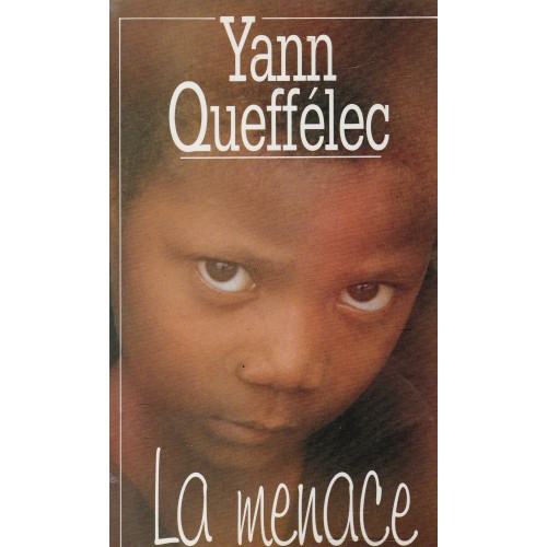 La menace Yann Queffébec